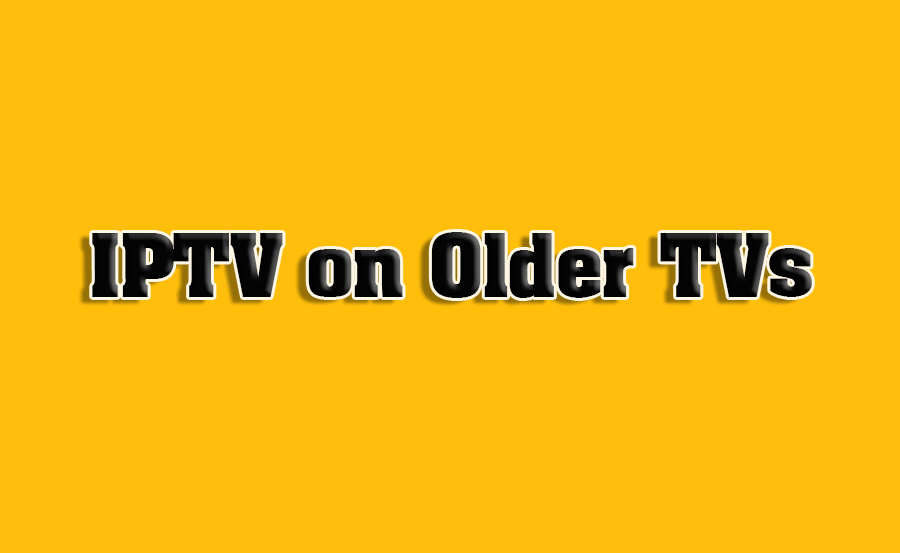 Wie Sie IPTV auf älteren Fernsehern sehen können